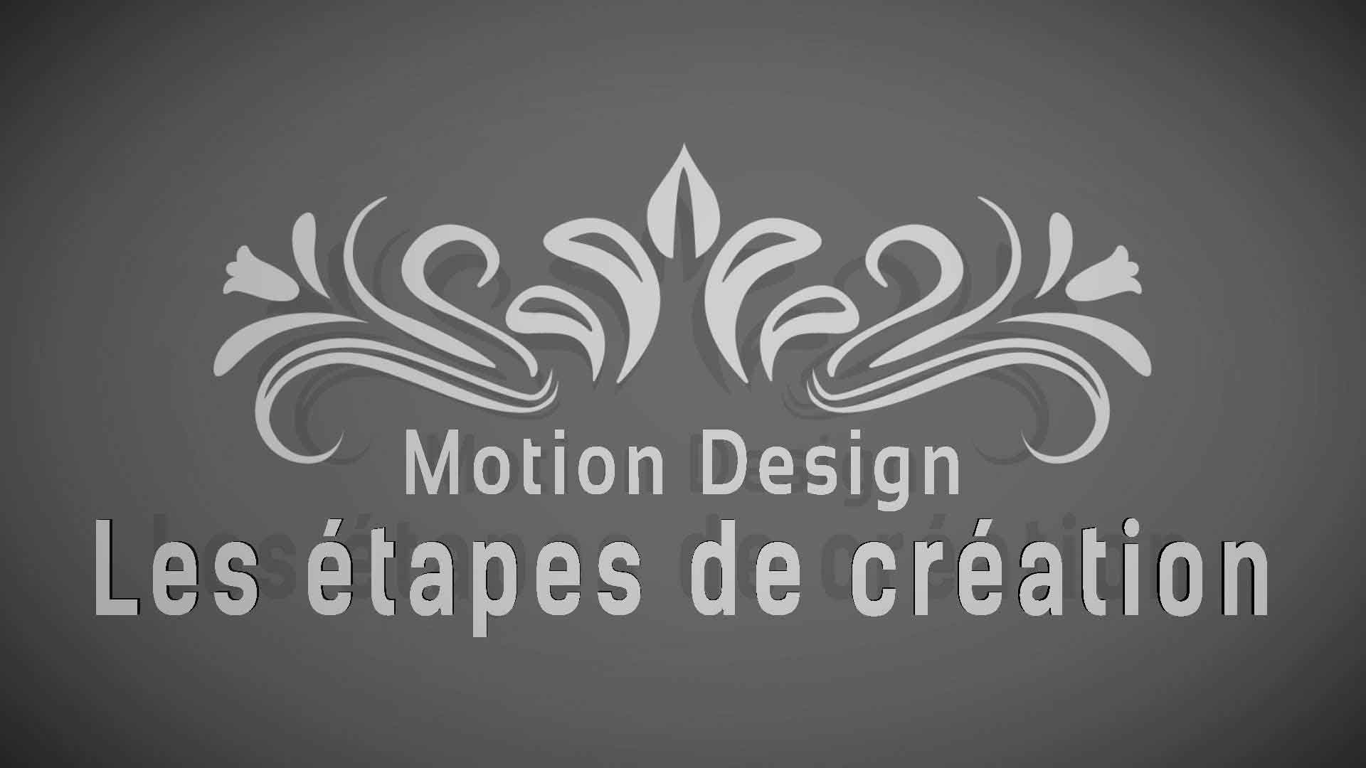 Les étapes du motion design